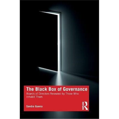 按需印刷不退不换The Black Box of Governance:Boards of Directors Revealed by Those Who Inhabit Them[9781032052243]