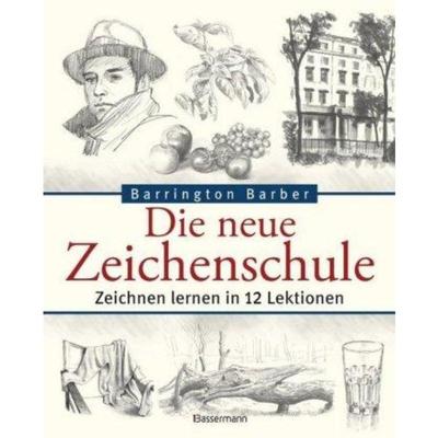 预订【德语】 Die neue Zeichenschule:Zeichnen lernen in 12 Lektionen