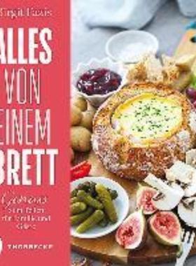 预订【德语】 Alles von einem Brett:Genuss zum Teilen für Familie und Gäste