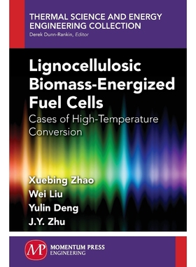 按需印刷Lignocellulosic Biomass-Energized Fuel Cells[9781606508619]