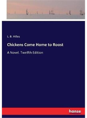 按需印刷不退不换Chickens Come Home to Roost[9783337041403]