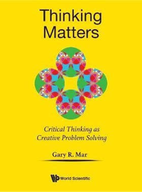 预订Thinking Matters: Critical Thinking As Creative Problem Solving