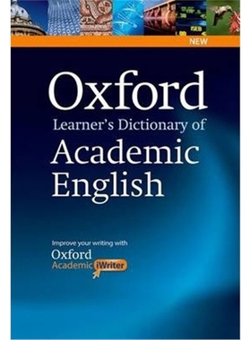 现货Oxford Learner's Dictionary of Academic English:Helps students learn the language they need to write academic Englis