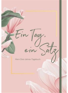 预订不退不换德语Ein Tag, ein Satz - Mein Drei-Jahres-Tagebuch:Besondere Momente für immer festh