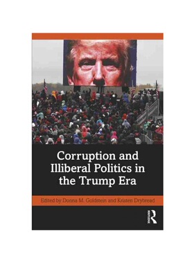 按需印刷TF Corruption and Illiberal Politics in the Trump Era[9780367715878]