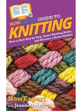 按需印刷HowExpert Guide to Knitting[9781648914867]
