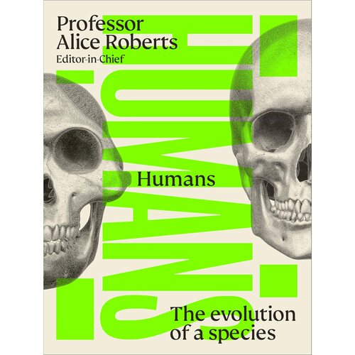 现货 人类：一个物种的进化 Humans : The Evolution of a Species 英文原版 上海外文 9780241682746