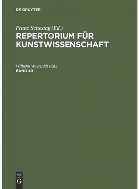 按需印刷DEG Repertorium für Kunstwissenschaft. Band 49[9783111076089]