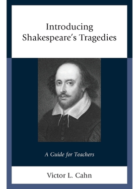 按需印刷Introducing Shakespeare's Tragedies[9781475836103]