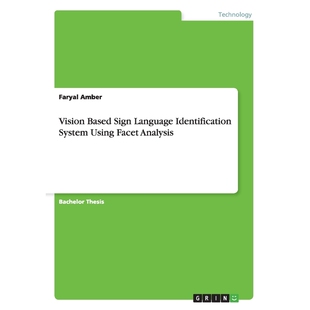 按需印刷不退不换Vision Sign Based System Language Using Identification Analysis 9783656698029 Facet