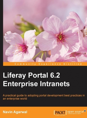 按需印刷Liferay 6.2 Intranet Portal Development Guide[9781782162841]