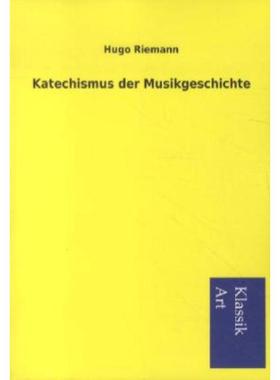 预订【德语】 Katechismus der Musikgeschichte: