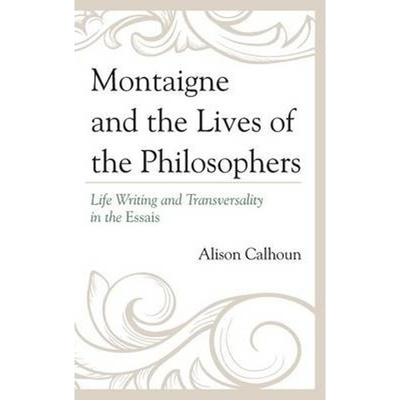 按需印刷Montaigne and the Lives of the Philosophers[9781611494792]