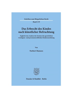 预订【德语】Das Erbrecht des Kindes nach künstlicher Befruchtung.:Zugleich eine Analyse des Systems der gesetzlichen ve