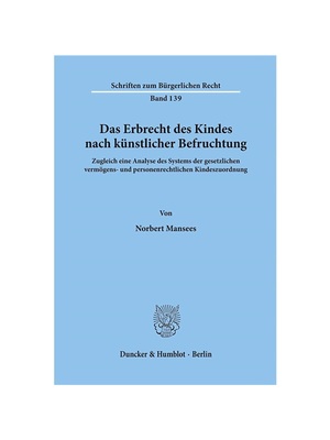 预订【德语】Das Erbrecht des Kindes nach künstlicher Befruchtung.:Zugleich eine Analyse des Systems der gesetzlichen ve
