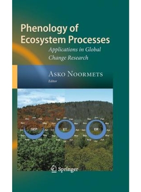预订Phenology of Ecosystem Processes:Applications in Global Change Research