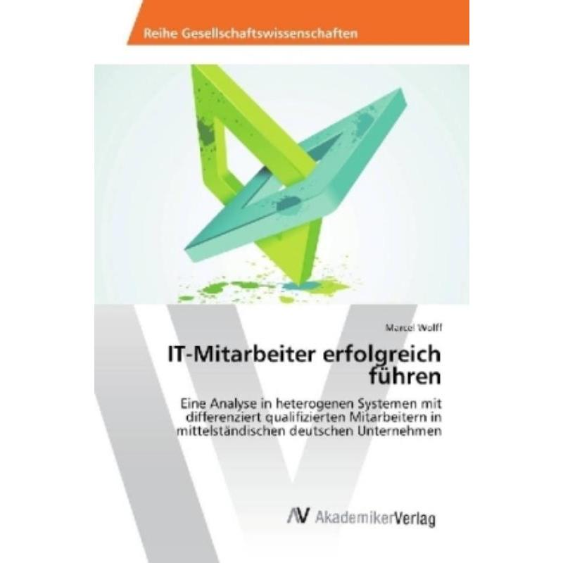 预订【德语】 IT-Mitarbeiter erfolgreich fuhren:Eine An 书籍/杂志/报纸 法律类原版书 原图主图