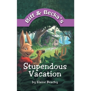 按需印刷Biff and Becka's Stupendous Vacation[9781449790691]
