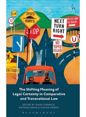 按需印刷The Shifting Meaning of Legal Certainty in Comparative and Transnational Law[9781509911257]
