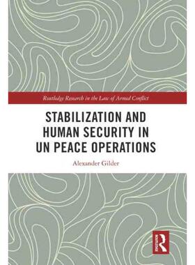 按需印刷不退不换TF Stabilization and Human Security in UN Peace Operations[9780367673949]