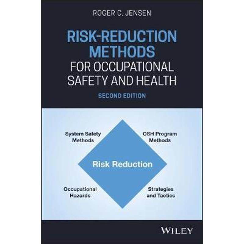 按需印刷不退不换Risk-Reduction Methods for Occupational Safety and Health[9781119493990]