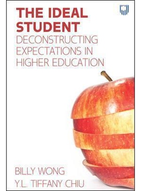 按需印刷不退不换The Ideal Student: Deconstructing Expectations in Higher Education[9780335249251]