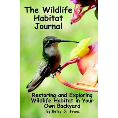 按需印刷The Wildlife Habitat Journal - Restoring and Exploring Wildlife Habitat in Your Own Backyard[9781847286581]