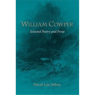 按需印刷不退不换William Cowper:Selected Poetry and Prose[9781573832281]