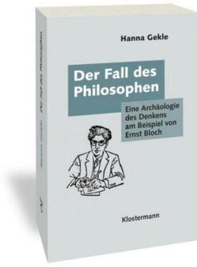 预订【德语】 Der Fall des Philosophen:Eine Archäologie des Denkens am Beispiel von Ern