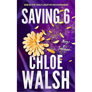 现货Saving 6 : Epic, emotional and addictive romance from the TikTok phenomenon[9780349439280]