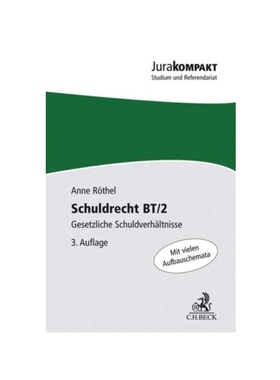 预订【德语】Schuldrecht BT/2:Gesetzliche Schuldverh?ltnisse. Mit vielen Aufbauschemata. Mit vielen Aufbauschemata