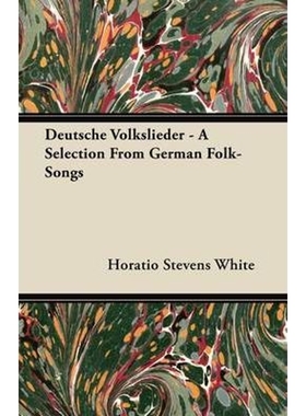 按需印刷Deutsche Volkslieder - A Selection From German Folk-Songs[9781446065044]
