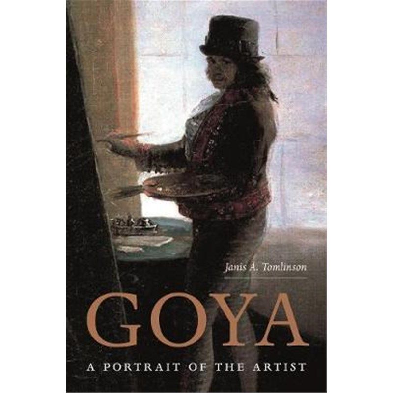 预订goya:a portrait of the artist