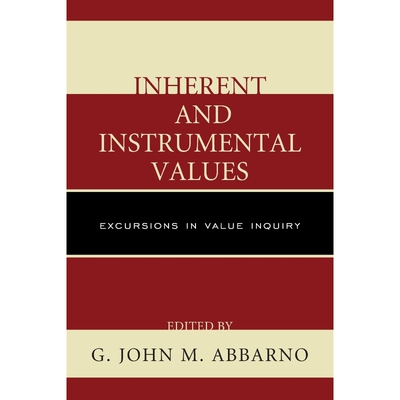 按需印刷不退不换Inherent and Instrumental Values[9780761864943]