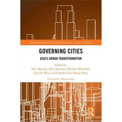 按需印刷Governing Cities:Asia's Urban Transformation[9781138341883]