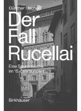 预订【德语】 Der Fall Rucellai:Eine Spurensuche im 15. Jahrhundert