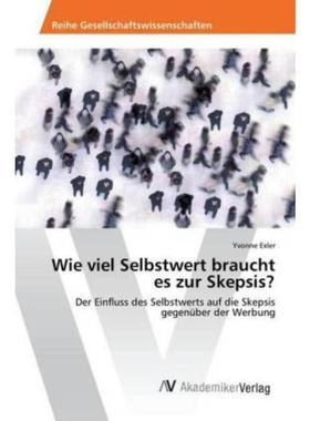 预订【德语】 Wie viel Selbstwert braucht es zur Skepsi