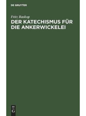 预订【德语】 Der Katechismus für die Ankerwickelei:Leitfaden für die Herstellung der Wicklungen