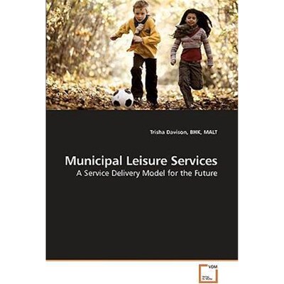 按需印刷不退不换Municipal Leisure Services[9783639237832]