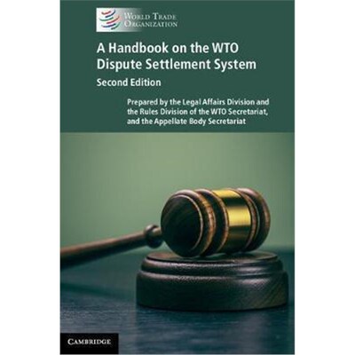 按需印刷A Handbook on the WTO Dispute Settlement System[9781108417273]