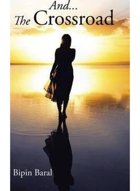 按需印刷And... The Crossroad[9781482849875]