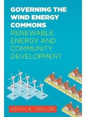 按需印刷Governing the Wind Energy Commons[9781946684851]
