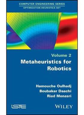 按需印刷不退不换Metaheuristics for Robotics[9781786303806]