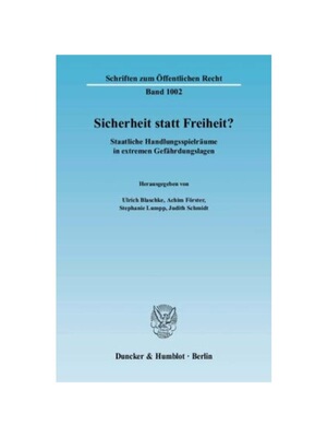 预订【德语】Sicherheit statt Freiheit?:Staatliche Handlungsspielr?ume in extremen Gef?hrdungslagen. Beitr. d. Jahrestagu