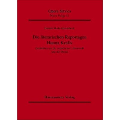 预订【德语】Die literarischen Reportagen Hanna Kralls[9783447060974]