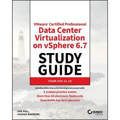 预订VMware (R) Certified Professional-Data Center Virtualization on vSphere 6.7 Exam 2V0-21.19 Study Guide