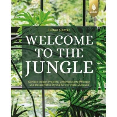 预订【德语】 Welcome to the jungle:Geniale Indoor-Projekte, unkomplizierte Pflanzen un
