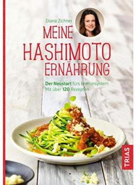 预订【德语】 Meine Hashimoto-Ernährung:Der Neustart fürs Immunsystem. Mit über 120 Rez