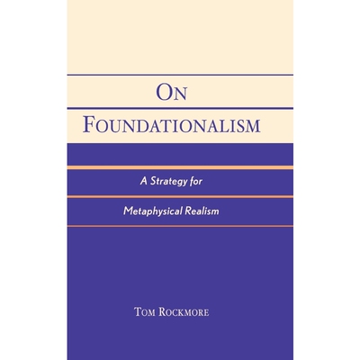 按需印刷On Foundationalism[9780742534278]