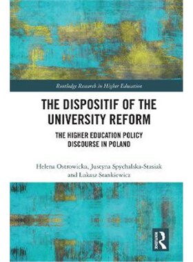 按需印刷The Dispositif of the University Reform:The Higher Education Policy Discourse in Poland[9780367189808]